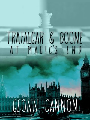 cover image of Trafalgar & Boone at Magic's End